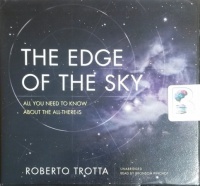 The Edge of the Sky - All You Need to Know About the All-There-Is written by Roberto Trotta performed by Bronson Pinchot on CD (Unabridged)